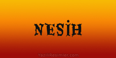 NESİH