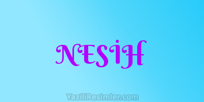 NESİH