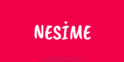 NESİME