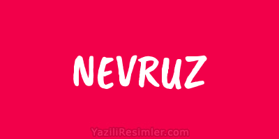 NEVRUZ