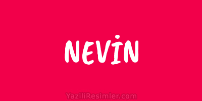 NEVİN