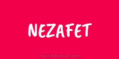 NEZAFET