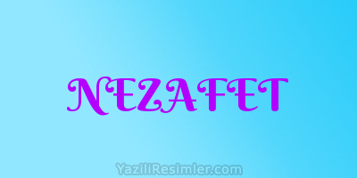 NEZAFET