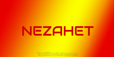NEZAHET