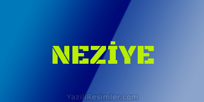 NEZİYE