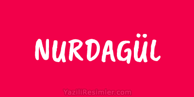 NURDAGÜL