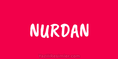 NURDAN