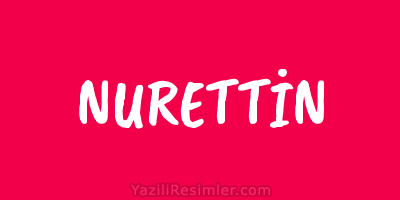 NURETTİN