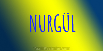 NURGÜL