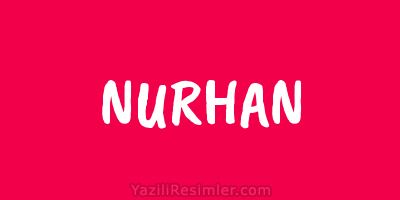 NURHAN