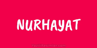 NURHAYAT