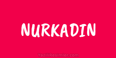 NURKADIN