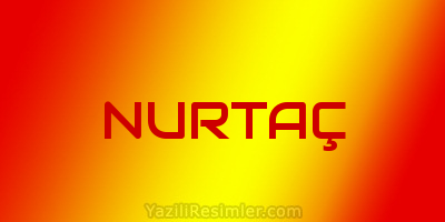 NURTAÇ