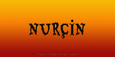 NURÇİN