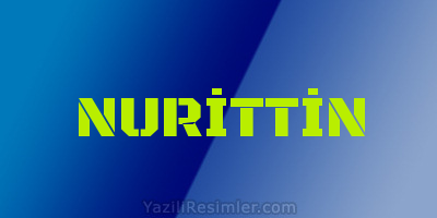 NURİTTİN