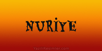 NURİYE