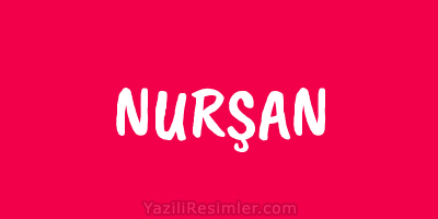 NURŞAN