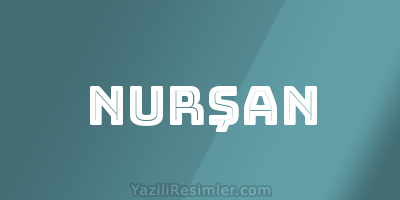 NURŞAN