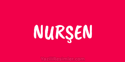 NURŞEN