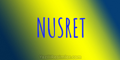 NUSRET