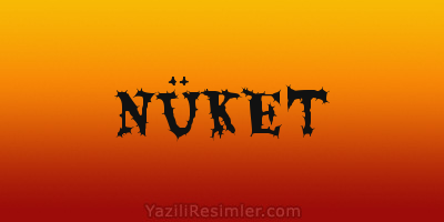 NÜKET