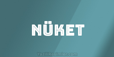 NÜKET