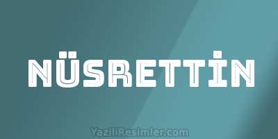 NÜSRETTİN