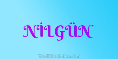 NİLGÜN