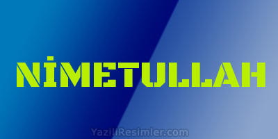 NİMETULLAH