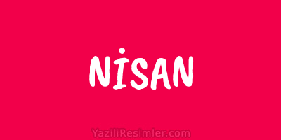 NİSAN