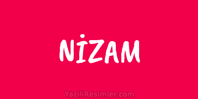 NİZAM