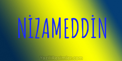 NİZAMEDDİN