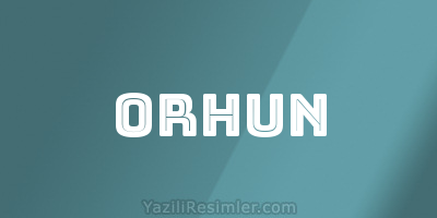 ORHUN