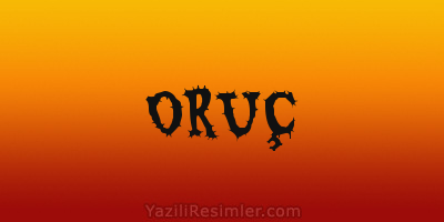 ORUÇ