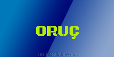 ORUÇ