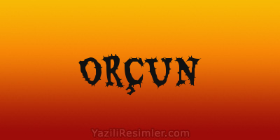 ORÇUN