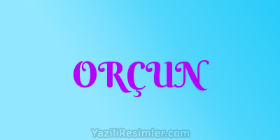 ORÇUN