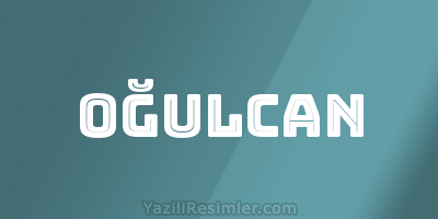 OĞULCAN