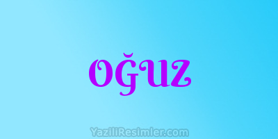 OĞUZ