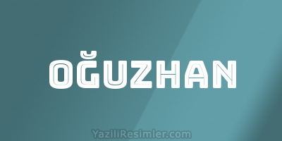 OĞUZHAN