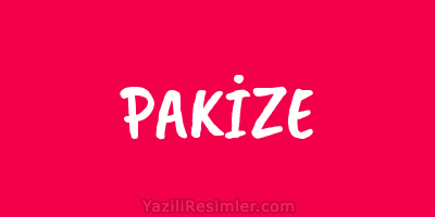 PAKİZE