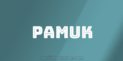 PAMUK