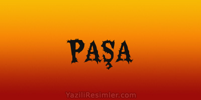 PAŞA