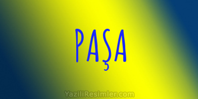 PAŞA