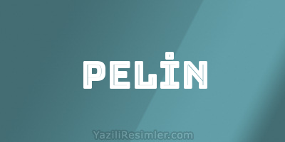 PELİN