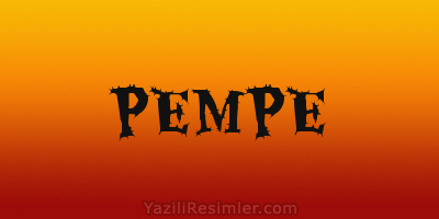 PEMPE