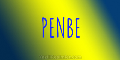 PENBE