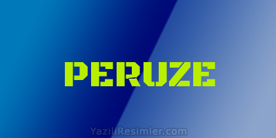 PERUZE