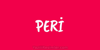 PERİ