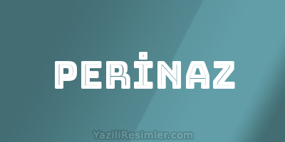 PERİNAZ